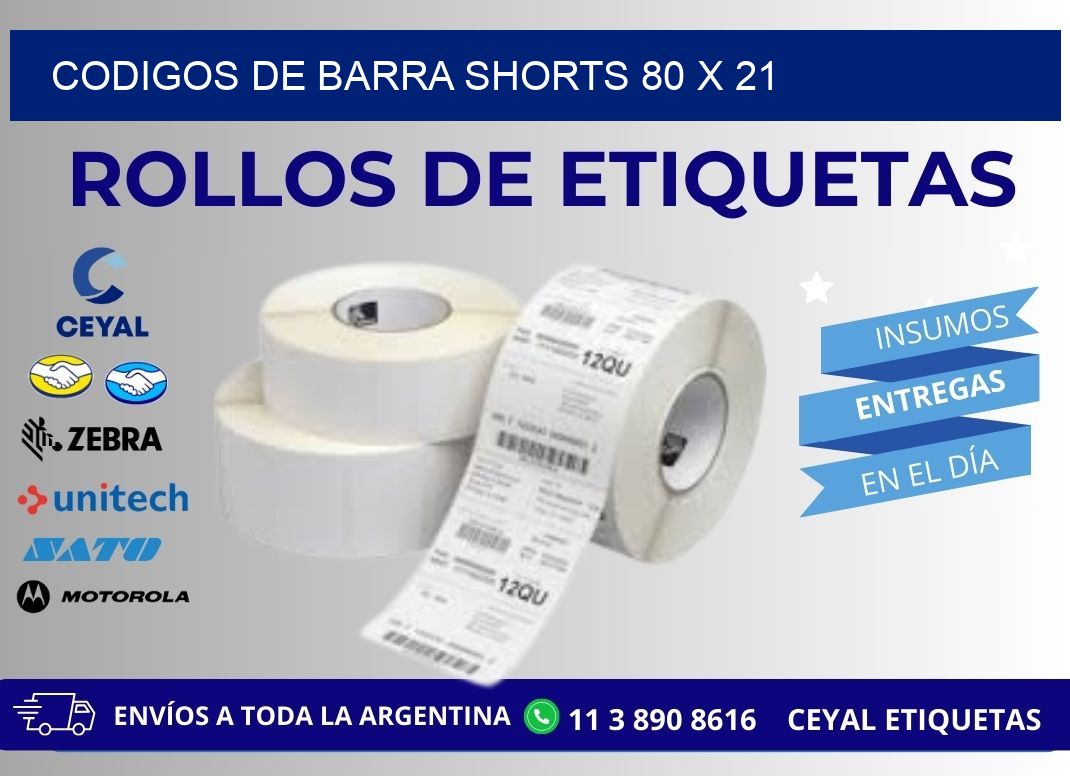 CODIGOS DE BARRA SHORTS 80 x 21