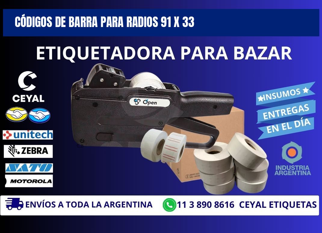 CÓDIGOS DE BARRA PARA RADIOS 91 x 33