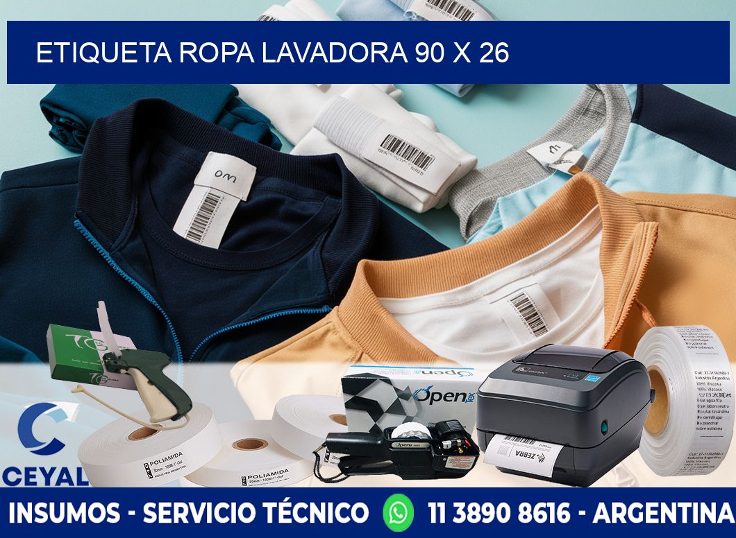 ETIQUETA ROPA LAVADORA 90 x 26