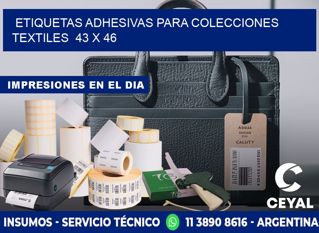 ETIQUETAS ADHESIVAS PARA COLECCIONES TEXTILES  43 x 46