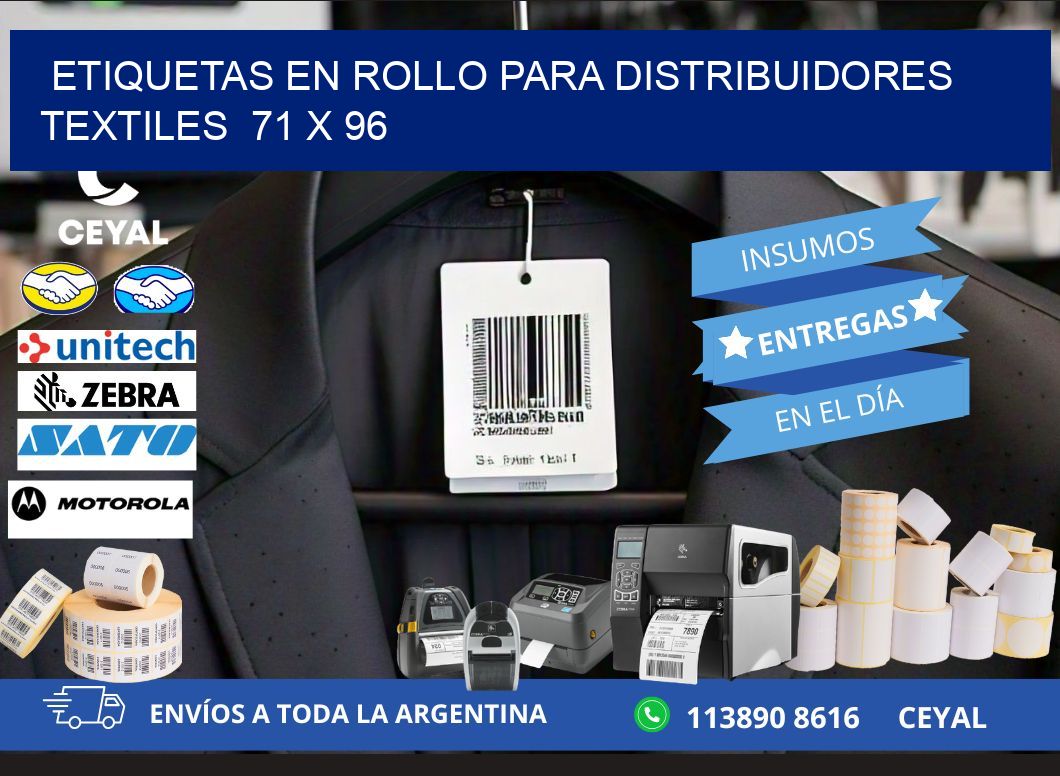 ETIQUETAS EN ROLLO PARA DISTRIBUIDORES TEXTILES  71 x 96