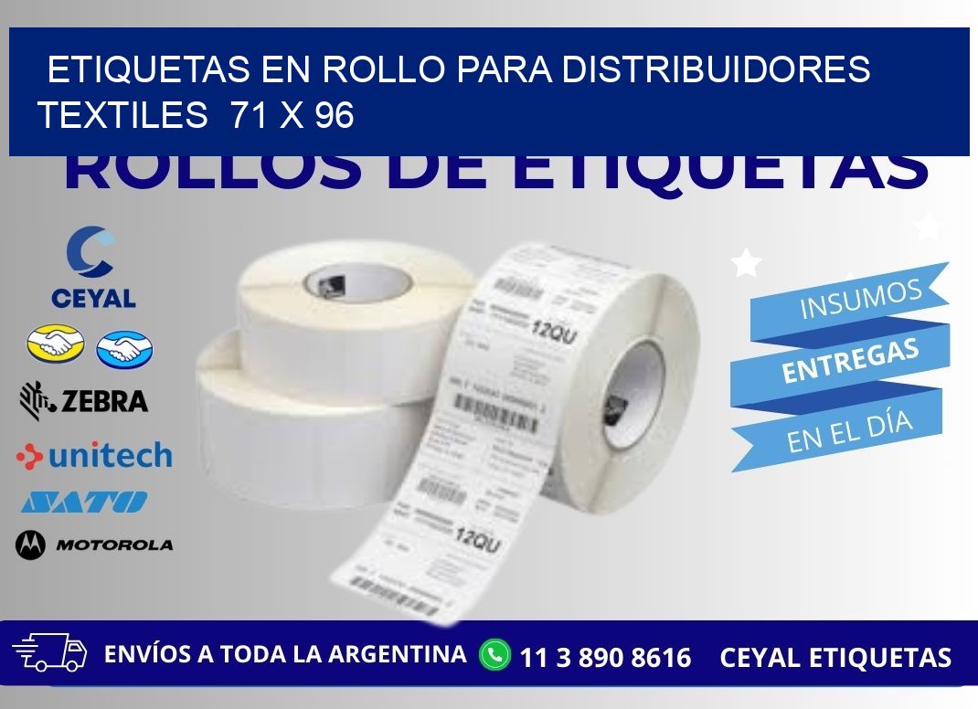 ETIQUETAS EN ROLLO PARA DISTRIBUIDORES TEXTILES  71 x 96