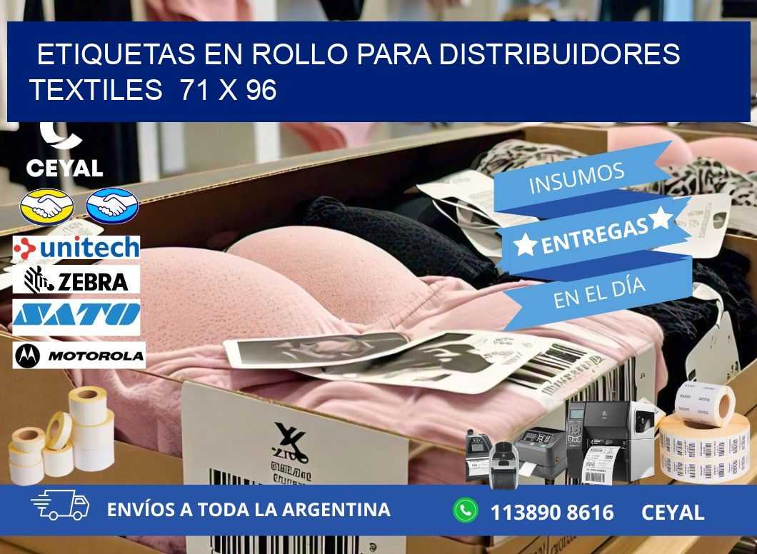 ETIQUETAS EN ROLLO PARA DISTRIBUIDORES TEXTILES  71 x 96