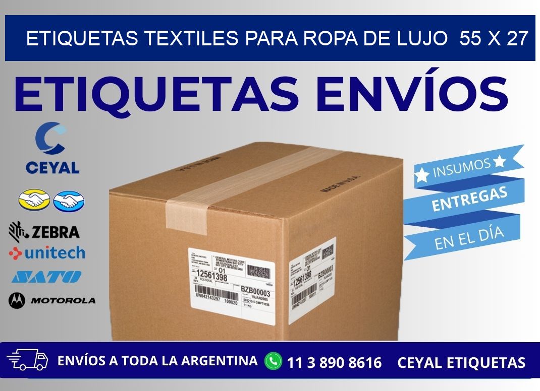 ETIQUETAS TEXTILES PARA ROPA DE LUJO  55 x 27