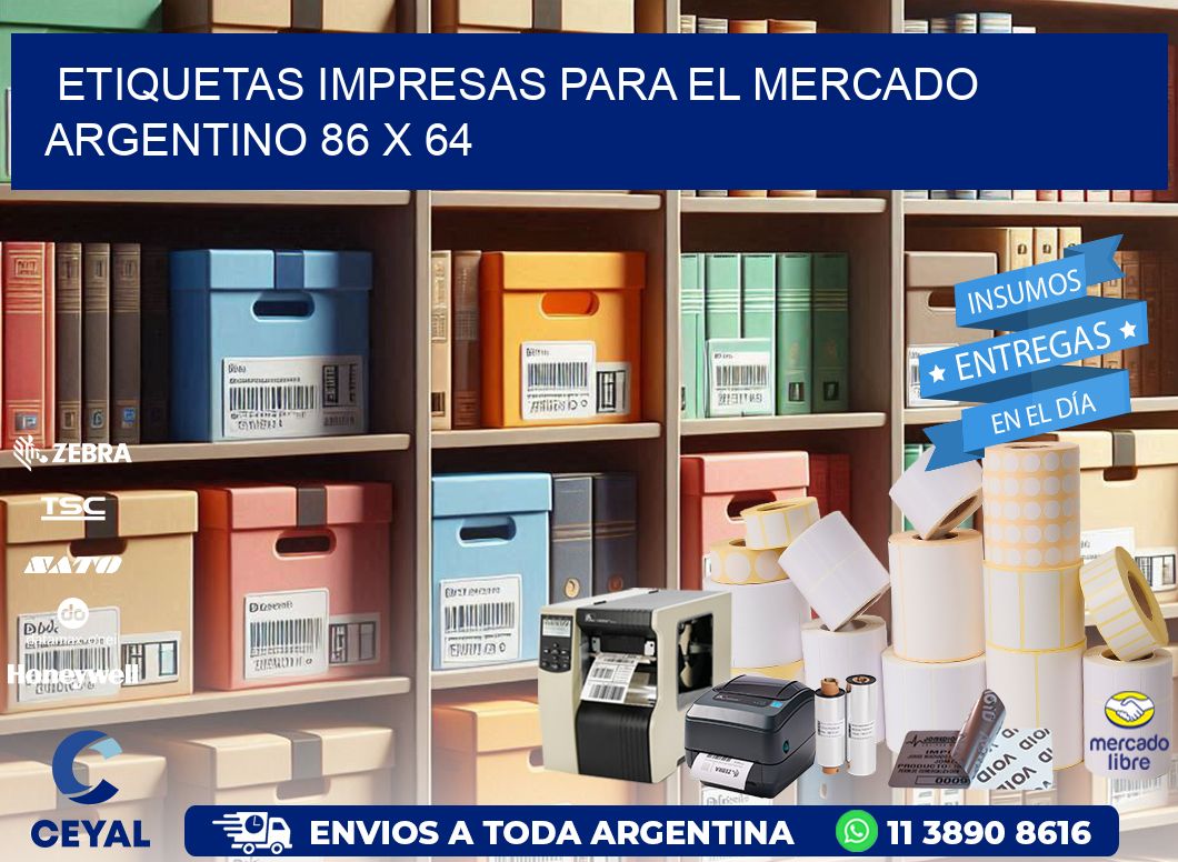 Etiquetas Impresas para el Mercado Argentino 86 x 64