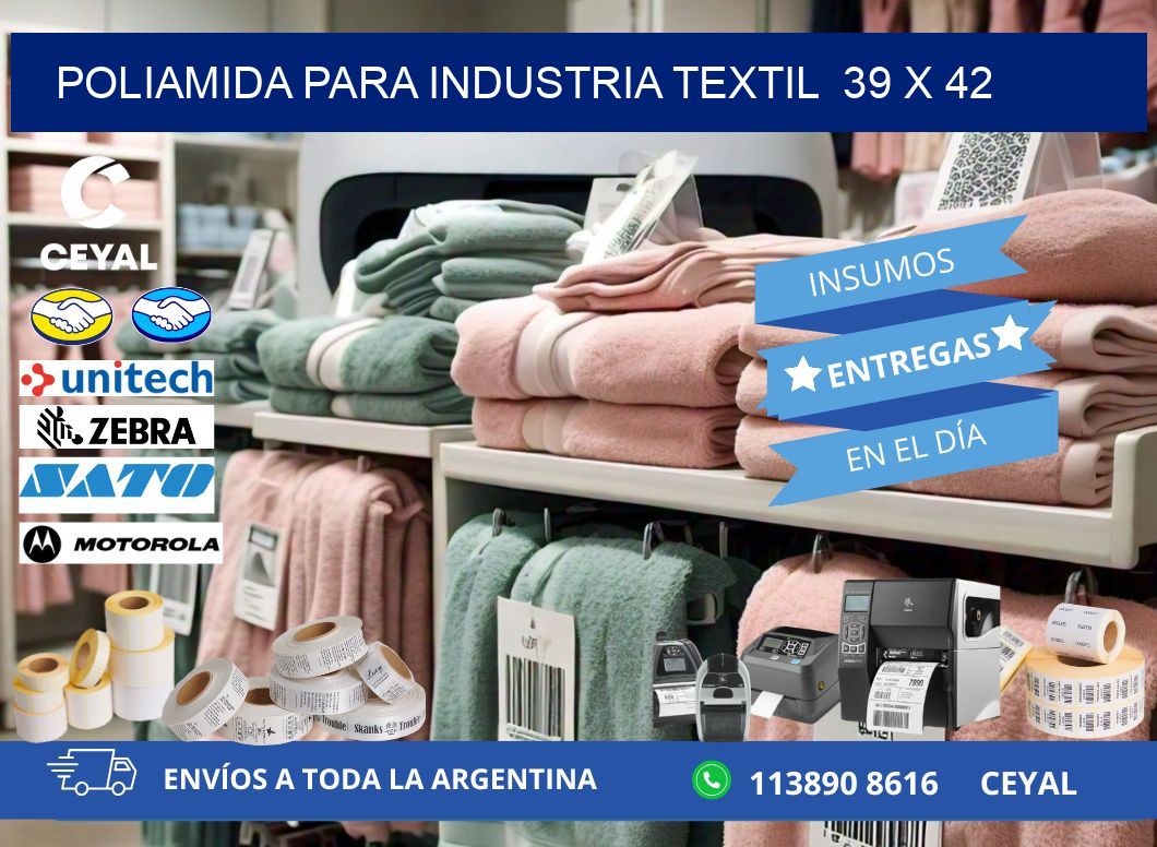 POLIAMIDA PARA INDUSTRIA TEXTIL  39 x 42