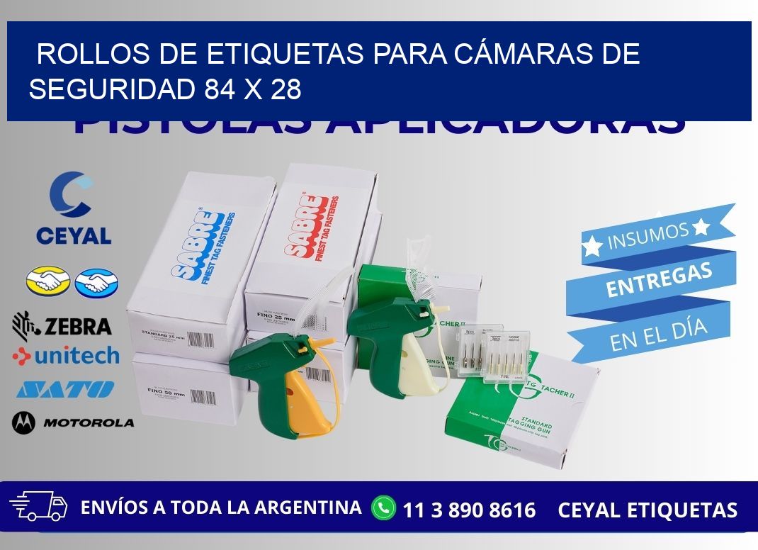 ROLLOS DE ETIQUETAS PARA CÁMARAS DE SEGURIDAD 84 x 28