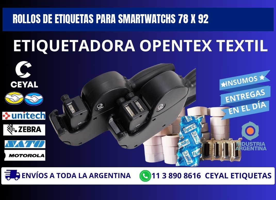 ROLLOS DE ETIQUETAS PARA SMARTWATCHS 78 x 92