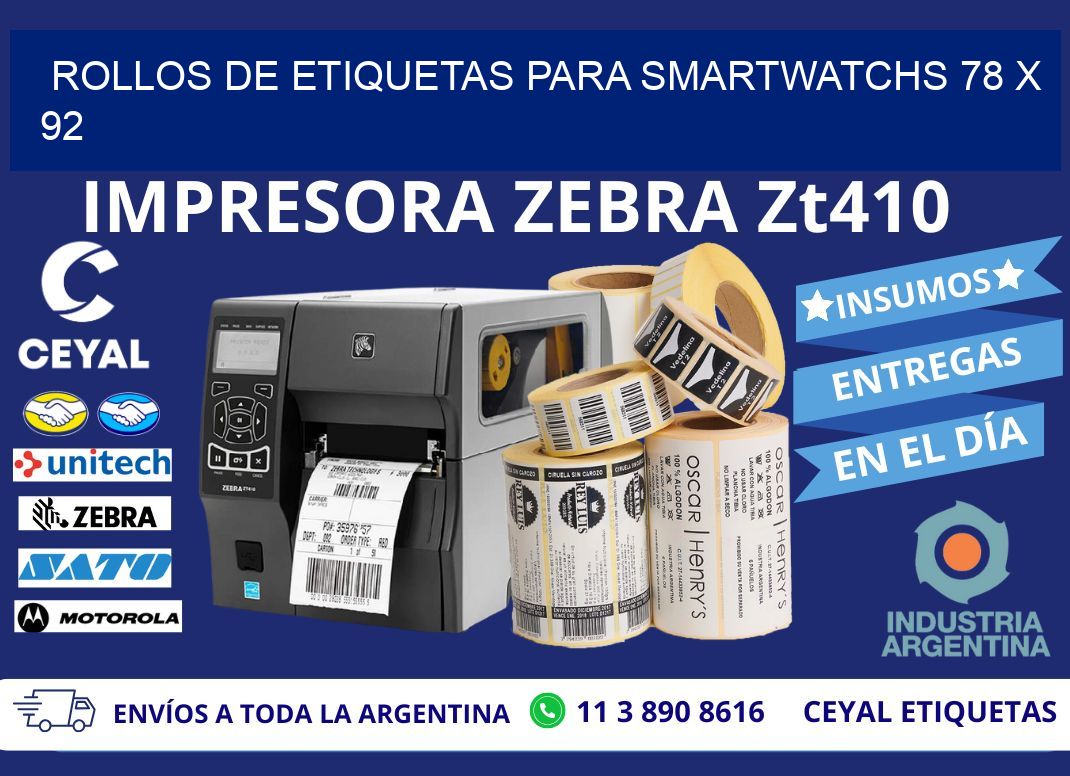 ROLLOS DE ETIQUETAS PARA SMARTWATCHS 78 x 92