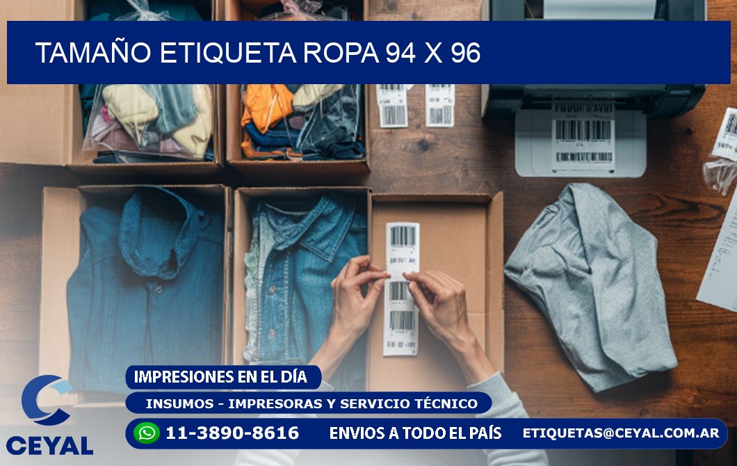 TAMAÑO ETIQUETA ROPA 94 x 96