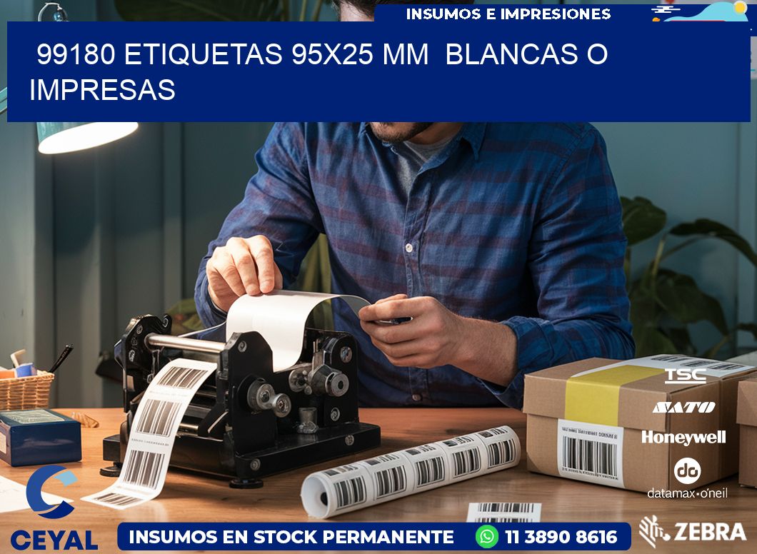 99180 ETIQUETAS 95×25 mm  BLANCAS O IMPRESAS