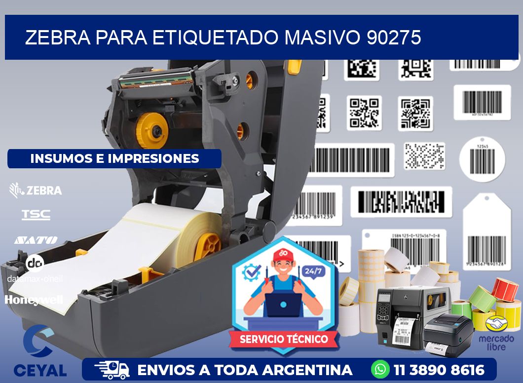 ZEBRA PARA ETIQUETADO MASIVO 90275